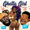 Ghetto Girl (feat. T-Pain & Walter French) - Single album lyrics, reviews, download