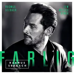 Farlig (Few Wolves Remix) - Single by Rasmus Seebach album reviews, ratings, credits