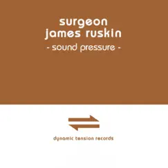 Sound Pressure - EP by Surgeon & James Ruskin album reviews, ratings, credits