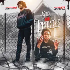 Stuck In the Trenches - Single by Lightshow & Shabazz Pbg album reviews, ratings, credits