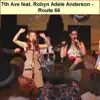 Route 66 (feat. Robyn Adele Anderson) song lyrics