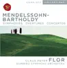 Mendelssohn: Symphonies - Overtures - Concertos album lyrics, reviews, download