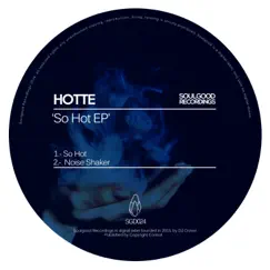 So Hot - Single by Hotte album reviews, ratings, credits