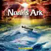 Noah's Ark (Original Television Soundtrack) album lyrics, reviews, download