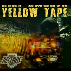 Yellow Tape - Single by Kiki Smooth album reviews, ratings, credits