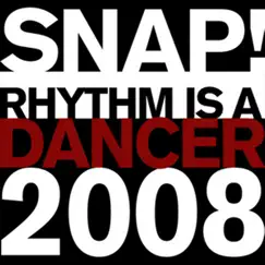 Rhythm Is a Dancer 2008 - Single by Snap! album reviews, ratings, credits