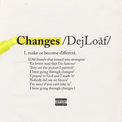 Changes - Single by DeJ Loaf album reviews, ratings, credits