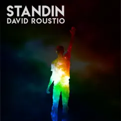 Standin - Single by David Roustio album reviews, ratings, credits