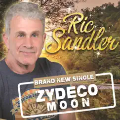 Zydeco Moon - Single by Ric Sandler album reviews, ratings, credits