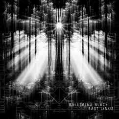 East Linus - EP by Ballerina Black album reviews, ratings, credits