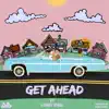 Get Ahead (feat. Corey Paul) - Single album lyrics, reviews, download