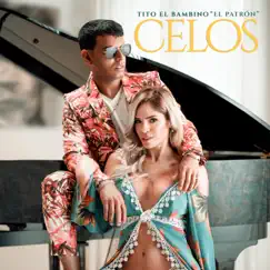 Celos - Single by Tito El Bambino album reviews, ratings, credits