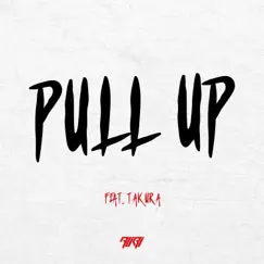 Pull Up (feat. Takura) - Single by Alibi album reviews, ratings, credits