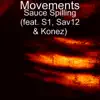 Sauce Spilling (feat. S1, Sav12 & Konez) - Single album lyrics, reviews, download
