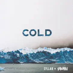 Cold (feat. Yanaku) Song Lyrics