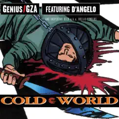 Cold World (feat. D'Angelo & Inspectah Deck) [RZA Mix] Song Lyrics