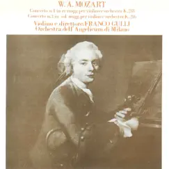 Mozart: Violin Concerto No. 3 & No.4 by Franco Gulli & Orchestra dell'Angelicum di Milano album reviews, ratings, credits