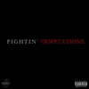 Fightin' Temptations (feat. Da'wan Gold & Destiny) - Single album lyrics, reviews, download