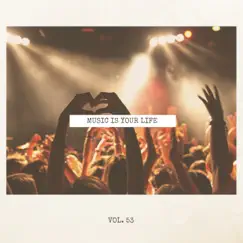 Music Is Your Life, Vol. 53 by Various Artists album reviews, ratings, credits