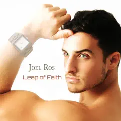 Leap of Faith - Single by Joel Ros album reviews, ratings, credits