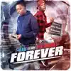 ForEver (feat. Rylo Rodriquez) - Single album lyrics, reviews, download