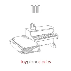 Toy Piano Stories by Minim album reviews, ratings, credits