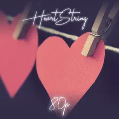 HeartString - Single by 80p album reviews, ratings, credits
