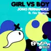 Girl vs. Boy (feat. Tim Watson) [Nick Galea Remix] - Single album lyrics, reviews, download