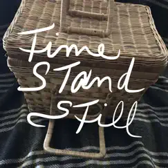 Time Stand Still Song Lyrics