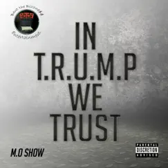 In T.R.U.M.P. We Trust Song Lyrics