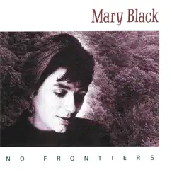No Frontiers by Mary Black album reviews, ratings, credits