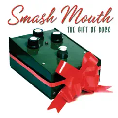 The Gift Of Rock by Smash Mouth album reviews, ratings, credits