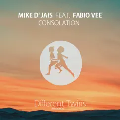 Consolation - Single by Mike D' Jais & Fabio Vee album reviews, ratings, credits
