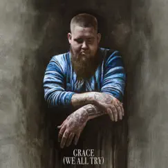 Grace (We All Try) - Single by Rag'n'Bone Man album reviews, ratings, credits