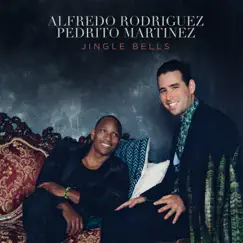 Jingle Bells - Single by Alfredo Rodriguez & Pedrito Martinez album reviews, ratings, credits