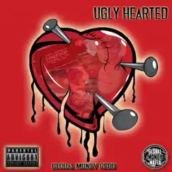 Ugly Hearted by Global Money Redd album reviews, ratings, credits