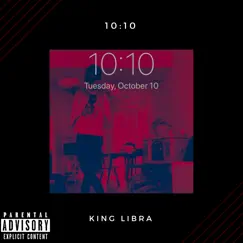 10: 10 - Single by King Libra album reviews, ratings, credits