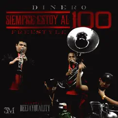 Siempre Estoy Al 100 Freestyle - Single by Dinero album reviews, ratings, credits