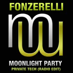 Moonlight Party (Private Tech Radio Edit) Song Lyrics