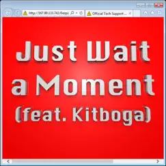 Just Wait a Moment (feat. Kitboga) - Single by AnsonX10 album reviews, ratings, credits