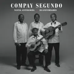 Nueva antología. 20 aniversario by Compay Segundo album reviews, ratings, credits