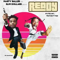Ready (feat. ASAP) - Single by Slim Dollars & Marty Baller album reviews, ratings, credits