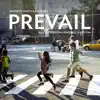 Prevail (feat. Maya Hatch) - Single album lyrics, reviews, download