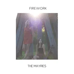 Firework - Single by The Mayries album reviews, ratings, credits