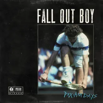 PAX AM Days - EP by Fall Out Boy album download