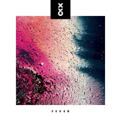 Fever - Single by XY&O album reviews, ratings, credits
