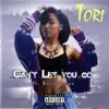 Can't Let You Go (feat. Sgod Ziggy) - Single album lyrics, reviews, download