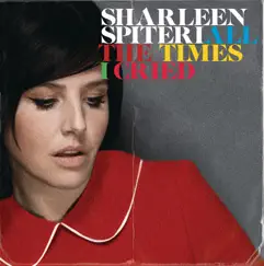 All the Times I Cried - Single by Sharleen Spiteri album reviews, ratings, credits