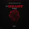 My Heart Gone - EP album lyrics, reviews, download