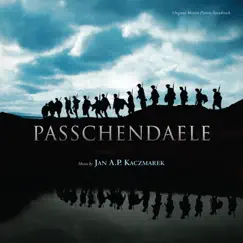 Passchendaele (Original Motion Picture Soundtrack) by Jan A.P. Kaczmarek album reviews, ratings, credits